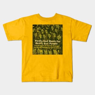 Really Bad Music For Really Bad People - The Cramps Kids T-Shirt